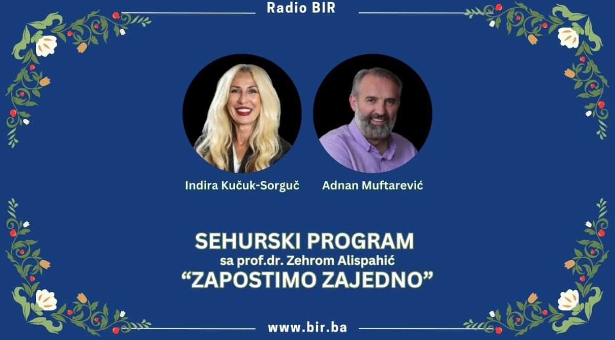 U okviru sehurskog programa “Zapostimo zajedno” sa prof.dr. Zehrom Alispahić na radiju BIR, 19. noć ramazana, gosti su bili Indira Kučuk-Sorguč, direktorica Muzeja Sarajeva, i Adnan Muftarević, muzejski savjetnik.