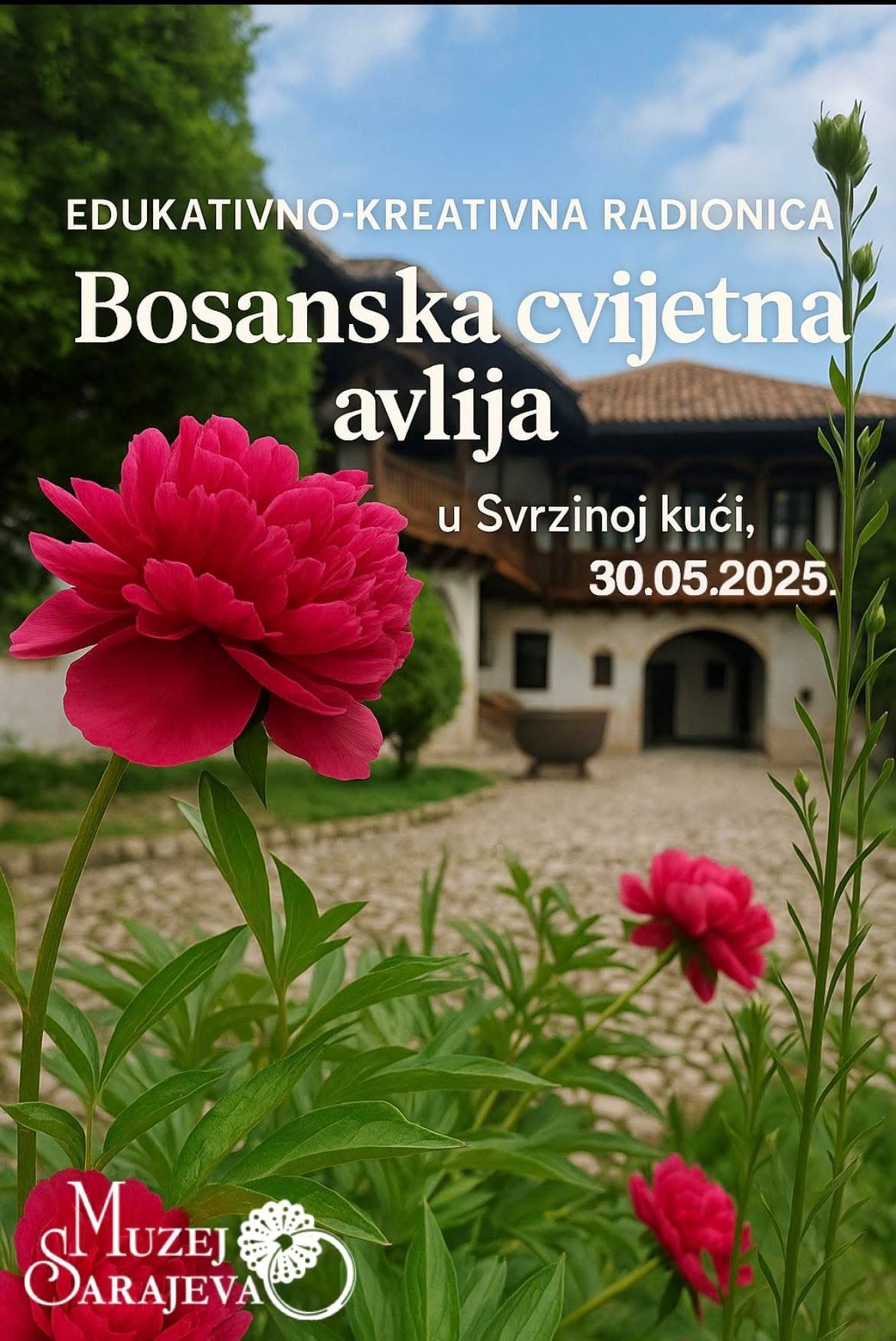 Muzej Sarajeva sutra u 12:30 sati organizuje edukativno-kreativnu radionicu za djecu u prelijepom ambijentu Svrzine kuće. Radionica “Bosanska cvijetna avlija” posvećena je ljepoti i simbolici tradicionalnih bosanskih bašča – mjesta susreta, mira i prirodne harmonije.