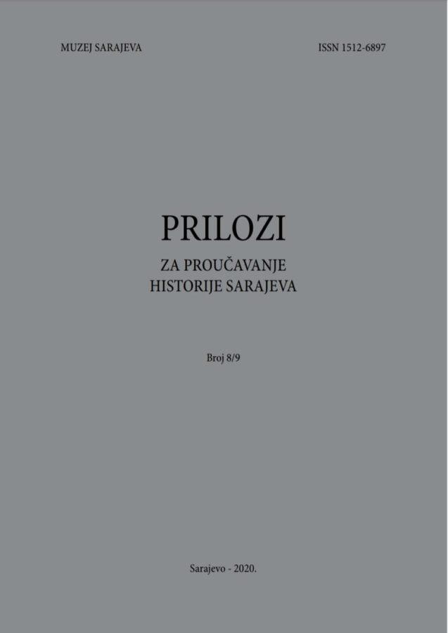 POZIV ZA DOSTAVLJANJE TEKSTOVA ZA ČASOPIS „PRILOZI ZA PROUČAVANJE HISTORIJE SARAJEVA“ BR. 11.