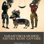 Izložba “Sarajevski Karađoz: Sjenke koje govore”