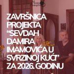 Završnica projekta “Sevdah Damira Imamovića u Svrzinoj kući” za 2026. godinu