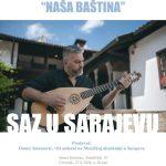 Saz u Sarajevu – 27. javno predavanje ciklusa „Naša baština“