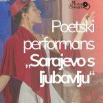 Poetski performans „Sarajevo s ljubavlju“
