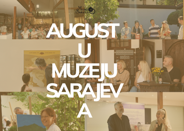 August u Muzeju Sarajeva – kopija